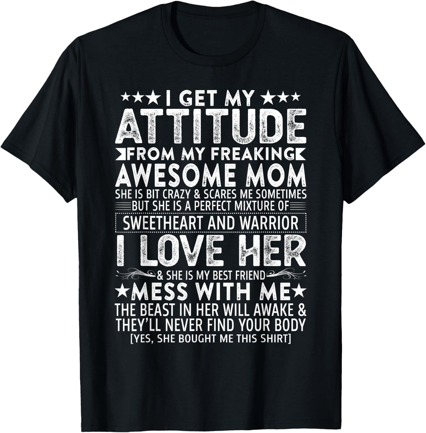 I Get My Attitude From My Freaking Awesome Mom Mothers Gift T-Shirt - T-Shirt | Black