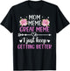Mom Meme Great Meme Keep Getting Better Great Meme T-Shirt - T-Shirt | Black