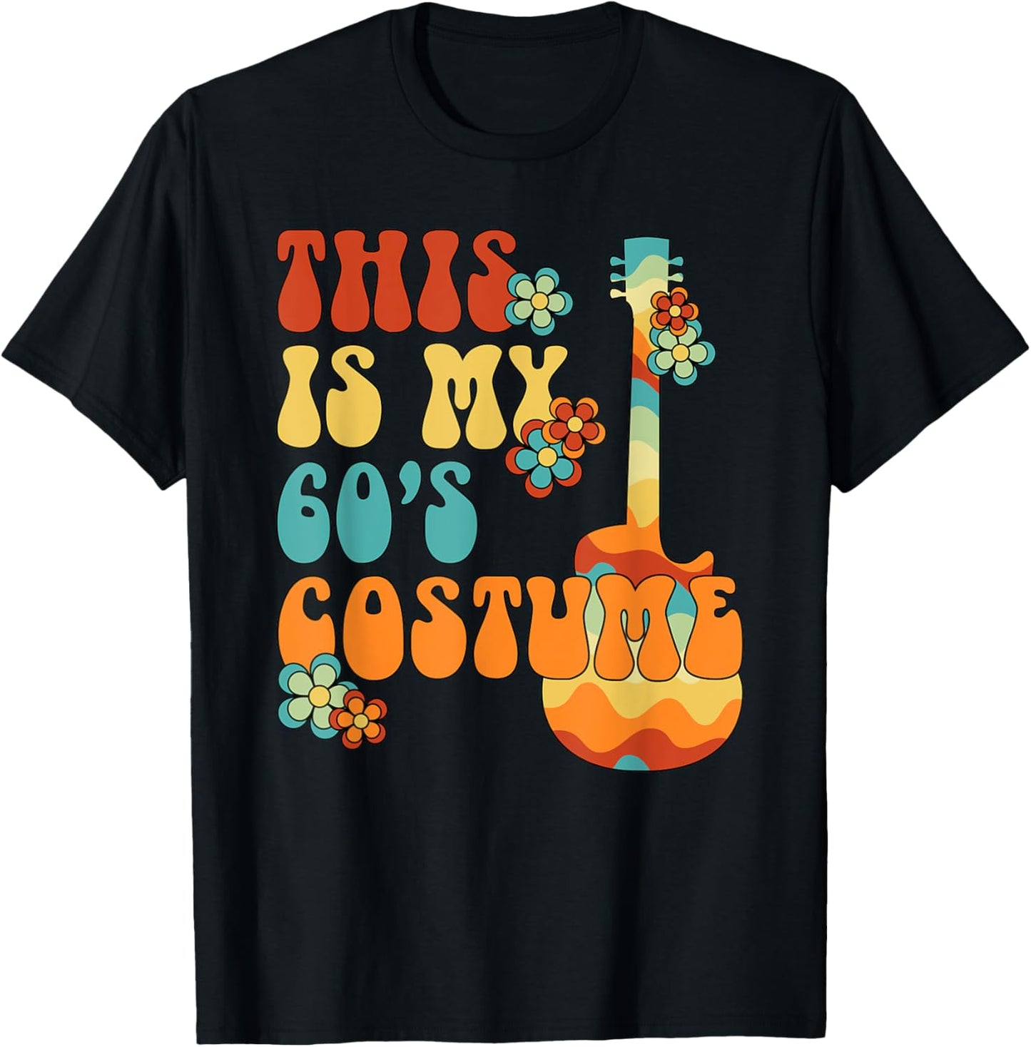 This Is My 60's Costume 60s Party Outfit Groovy Hippie Style T-Shirt - T-Shirt | Black