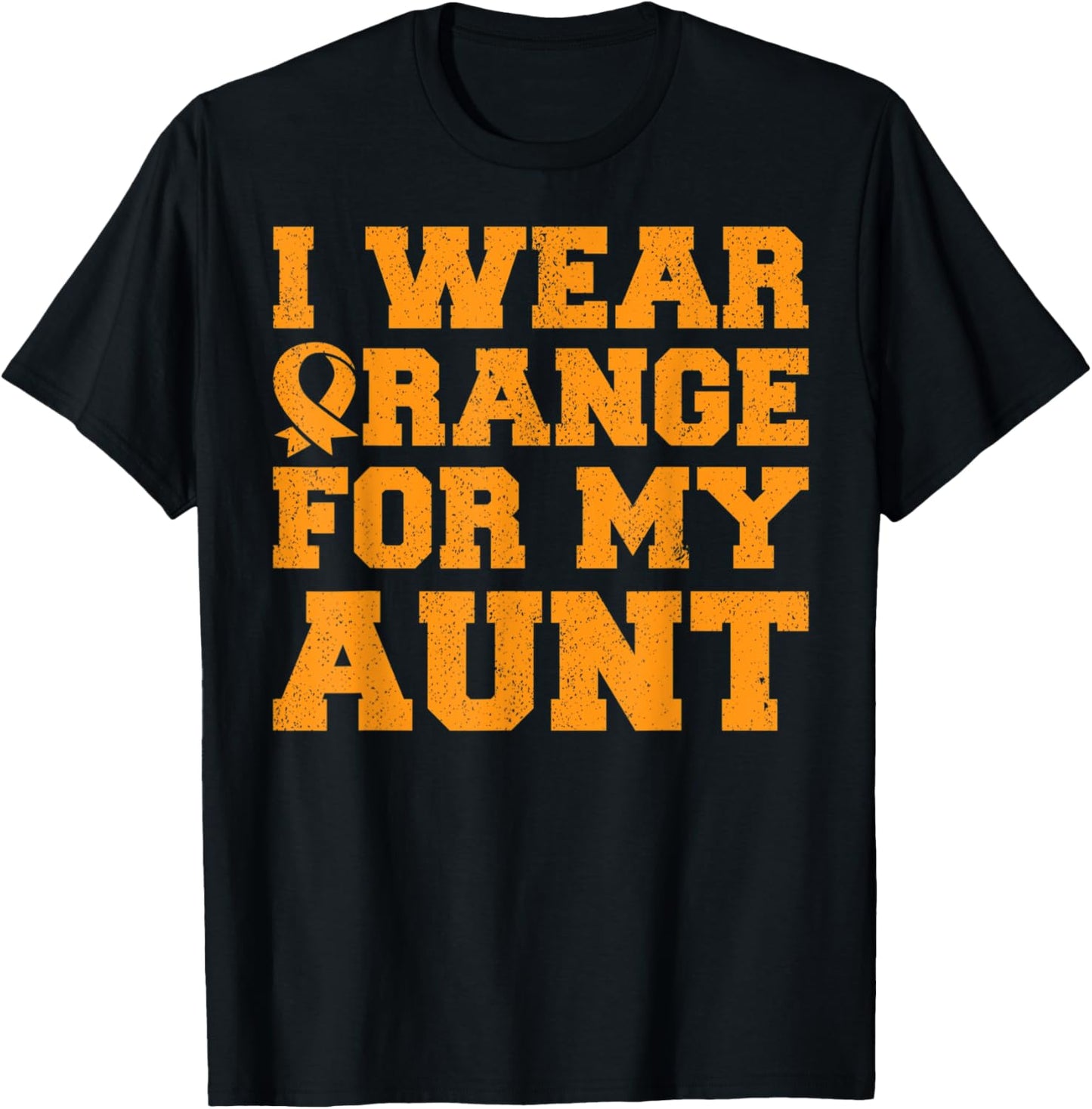 Orange For My Aunt Leukemia Awareness Cancer Niece Gift T-Shirt - T-Shirt | Black