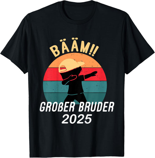 Bääm! Großer Bruder 2025 Geschenk Ankündigung Dab Geburt T-Shirt - T-Shirt | Black