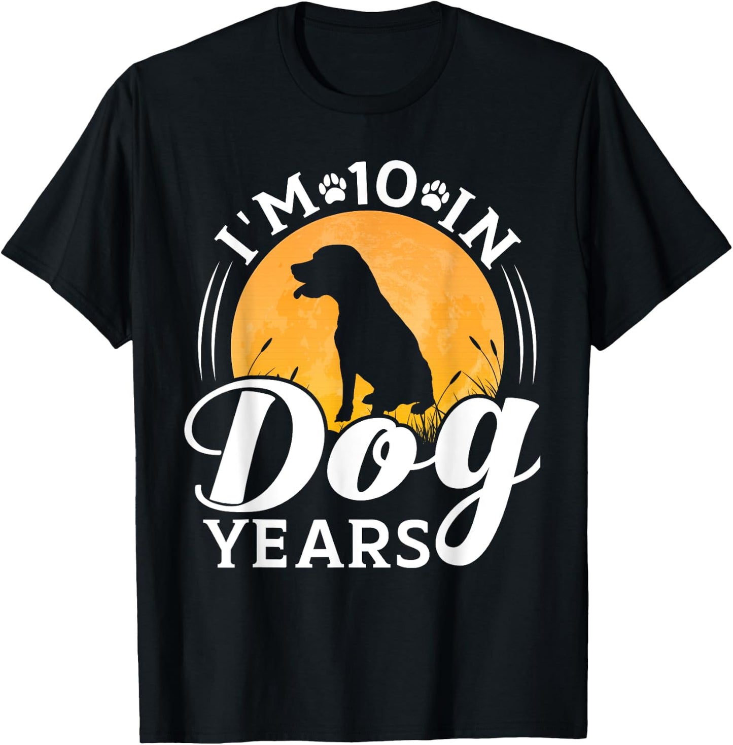 I'm 10 In Dog Years Funny 70th Birthday 70 Years Old T-Shirt - T-Shirt | Black