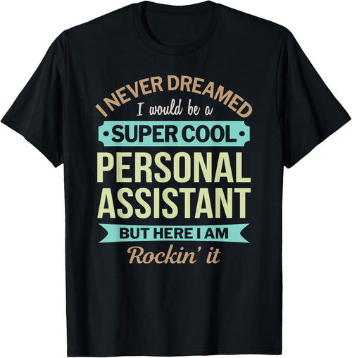 Personal Assistant Gift Funny Appreciation