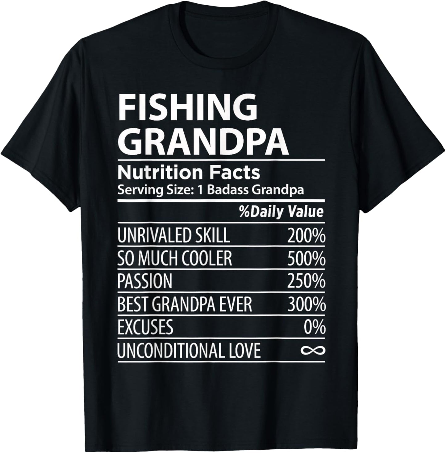 Fishing Grandpa Nutrition Facts | Funny Fishing Grandpa T-Shirt - T-Shirt | Black
