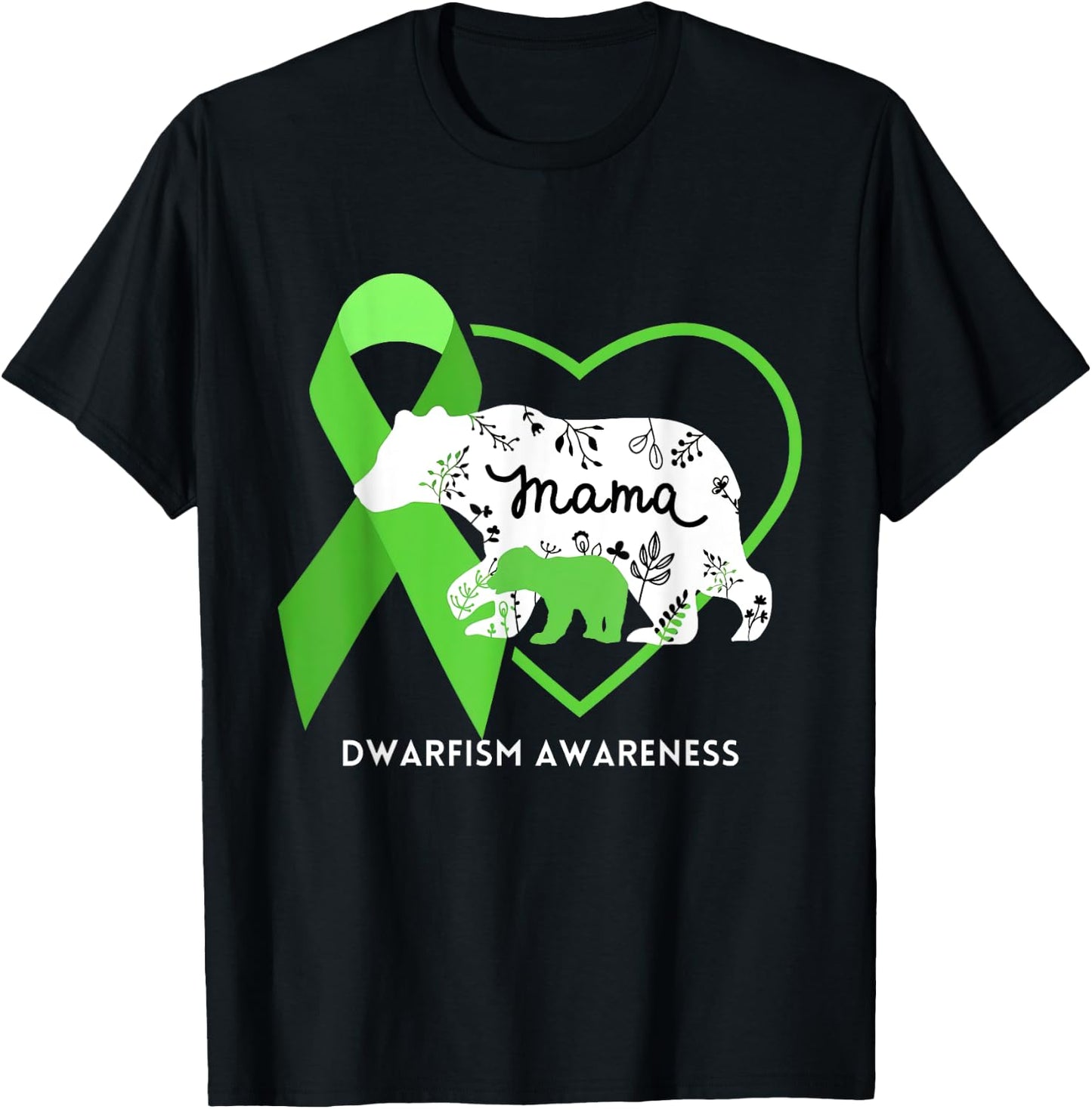 Mama Bear Green Ribbon Dwarfism Awareness T-Shirt - T-Shirt | Black