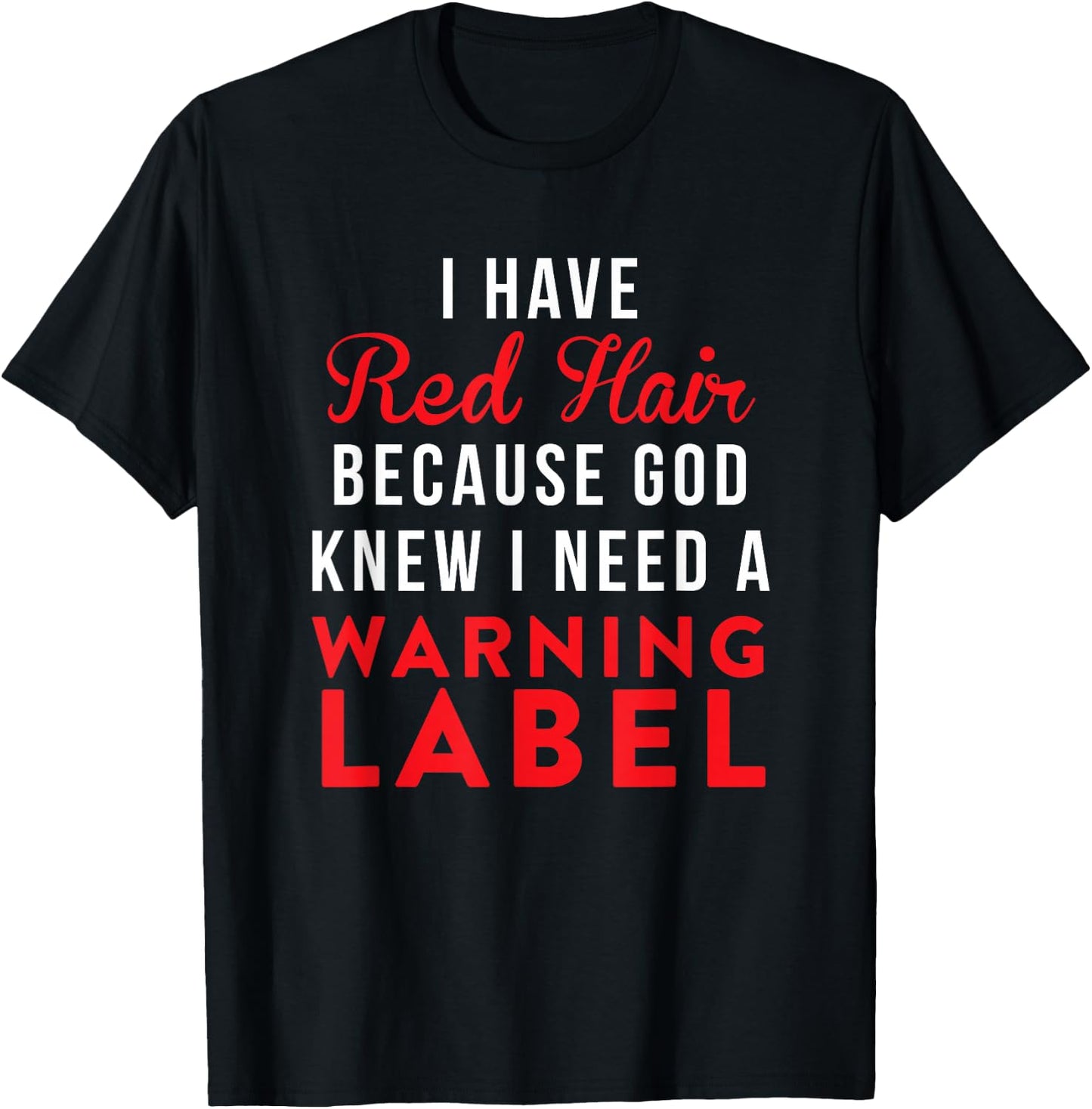 Funny Red Head Warning Label T-Shirt - T-Shirt | Black