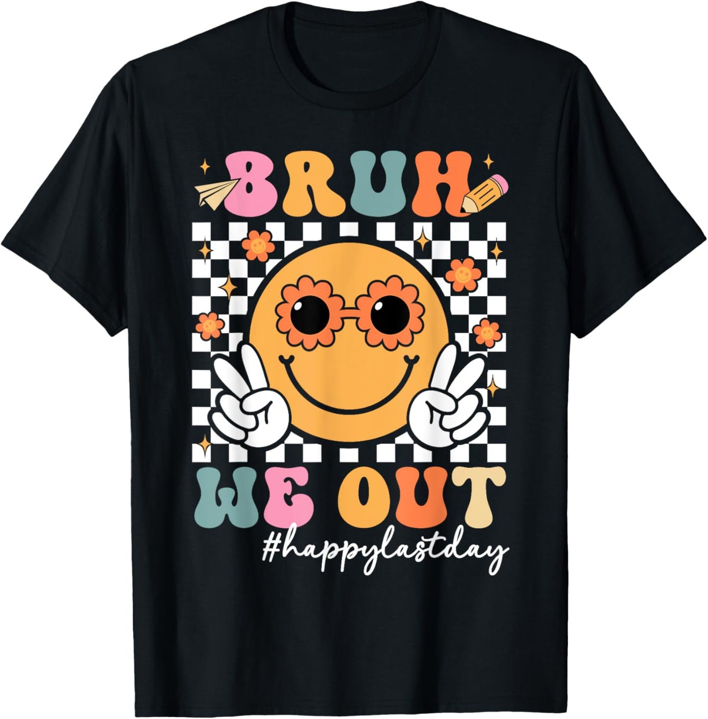 Bruh We Out Last Day Of School Teacher Summer Vacation T-Shirt - T-Shirt | Black