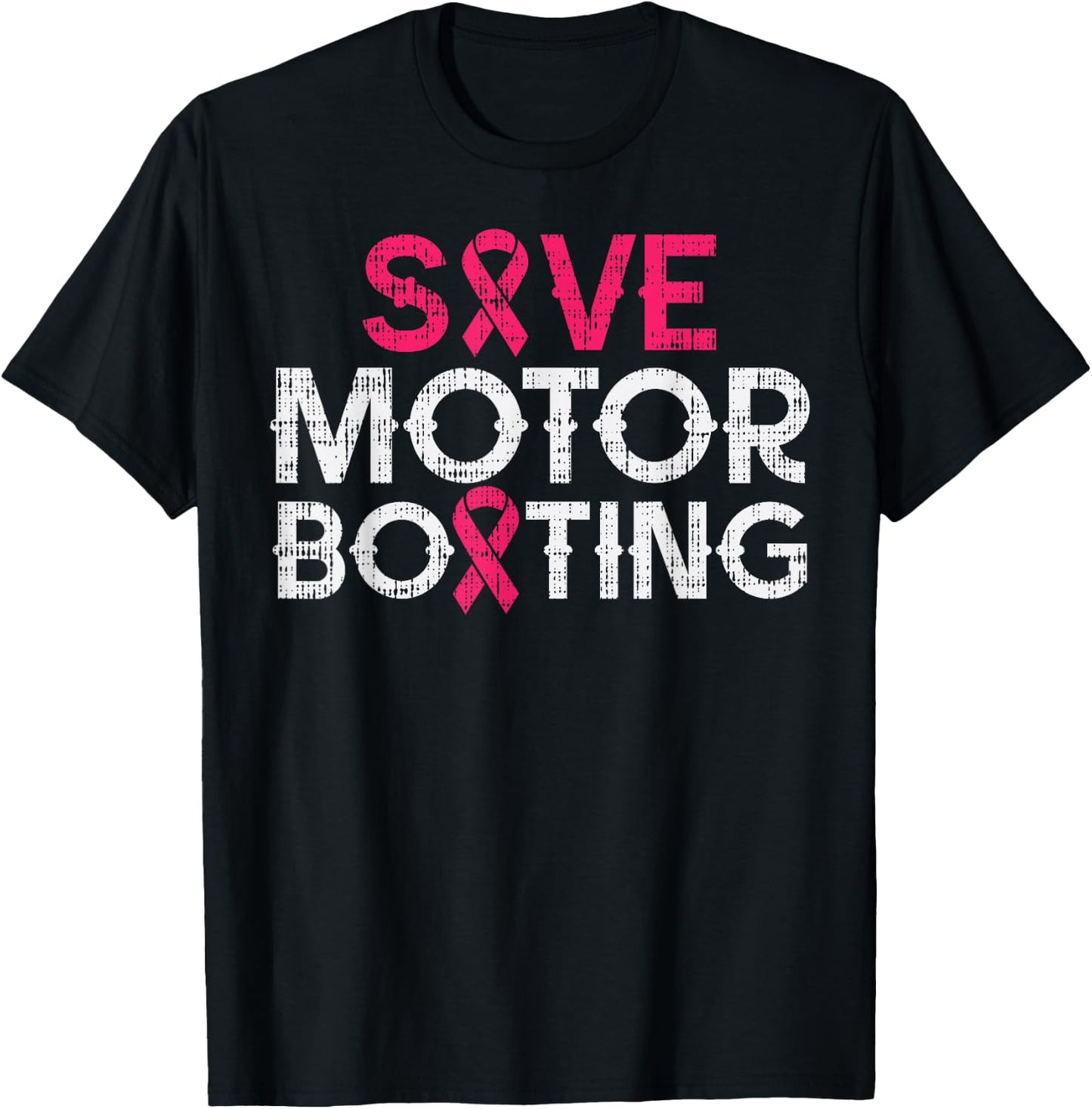 Save Motorboating Funny Breast Cancer Awareness Support Gift T-Shirt - T-Shirt | Black