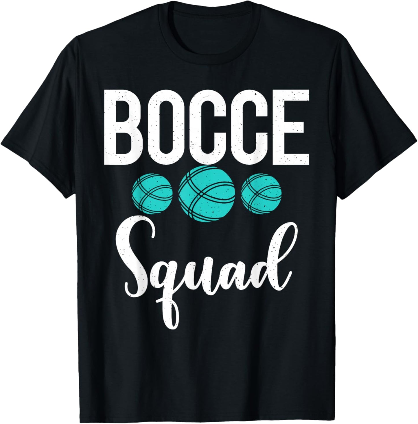 Bocce Ball Bocce Squad T-Shirt - T-Shirt | Black