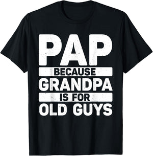 Funny Pap Design for Grandpa from Grandkids Father's Day Pap T-Shirt - T-Shirt | Black