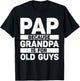 Funny Pap Design for Grandpa from Grandkids Father's Day Pap T-Shirt - T-Shirt | Black