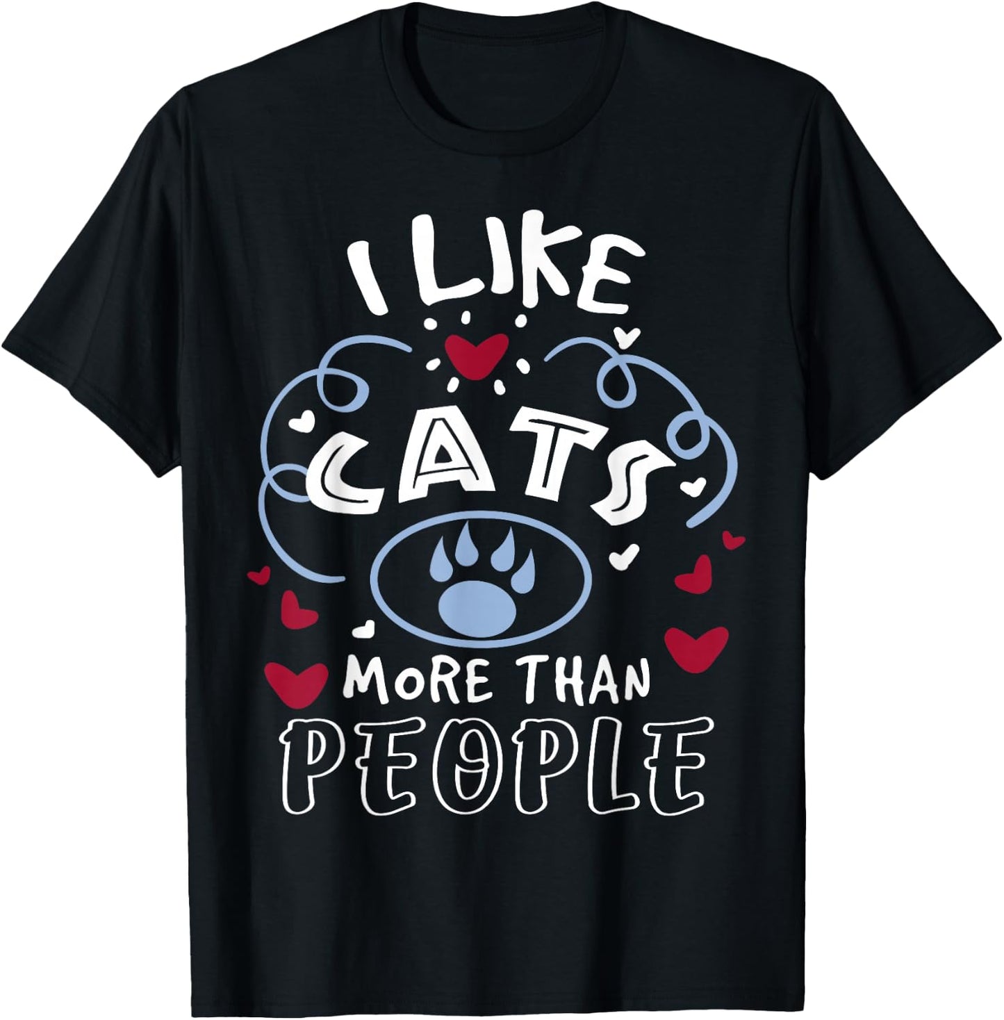 Cat Lover | I Like Cats More Than People T-Shirt - T-Shirt | Black