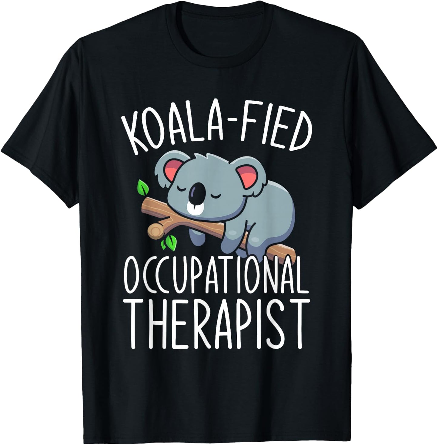 Funny Animal OTA Koala OT Therapist Occupational Therapy T-Shirt - T-Shirt | Black