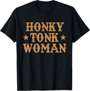 Honky Tonk Woman Cowgirl Quote T-Shirt - T-Shirt | Black