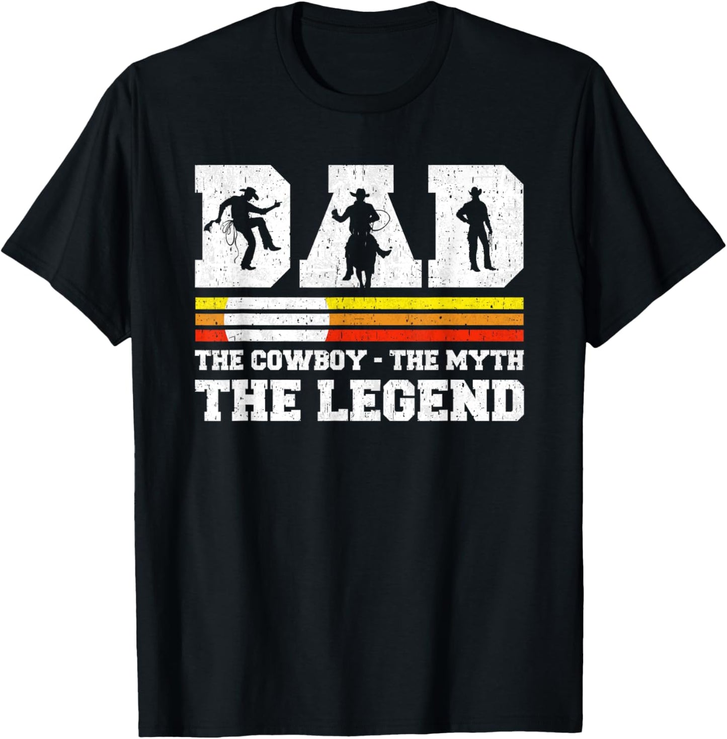 Dad The Cowboy The Myth The Legend Horse Dad Father's Day T-Shirt - T-Shirt | Black