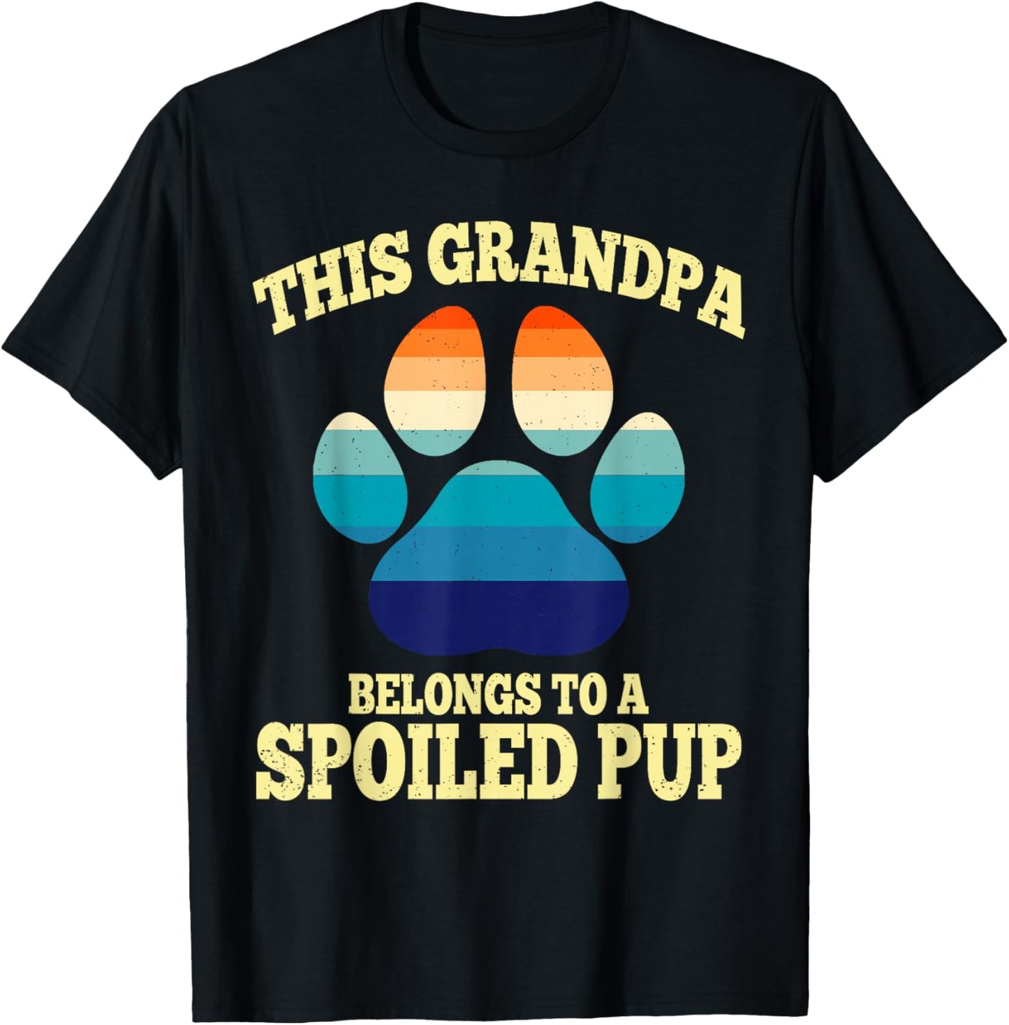 This Grandpa Belongs To A Spoiled Pup Fathers Day Dog Lover T-Shirt - T-Shirt | Black