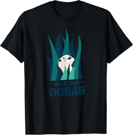 Save The Ocean | Otter | Earth Day | Planet Marine Biology T-Shirt - T-Shirt | Black