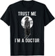 Plague Doctor Trust Me I'm a Doctor Steampunk Gothic Gift T-Shirt - T-Shirt | Black