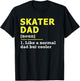 Skater Dad Father Definition T-Shirt - T-Shirt | Black