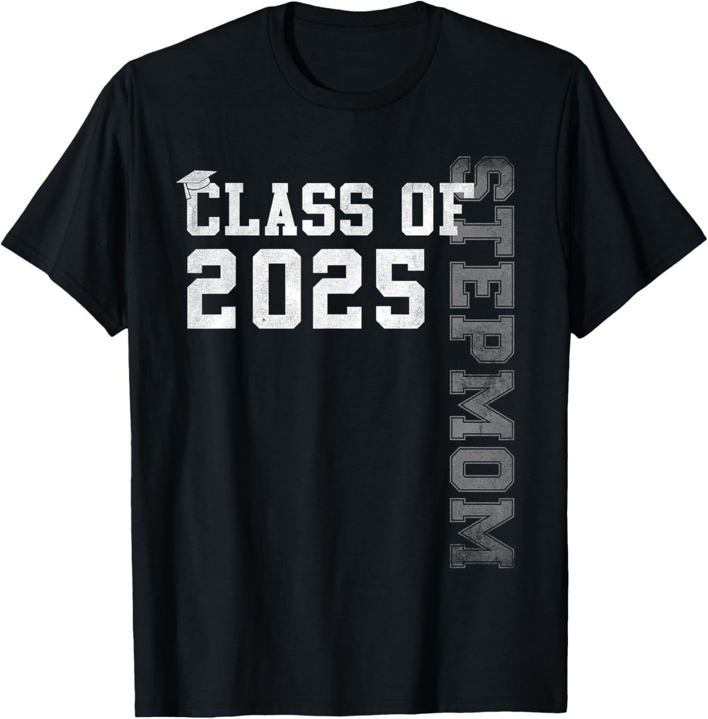 Stepmom Senior 2025 Proud Stepmom Of A Class Of 2025 T-Shirt - T-Shirt | Black