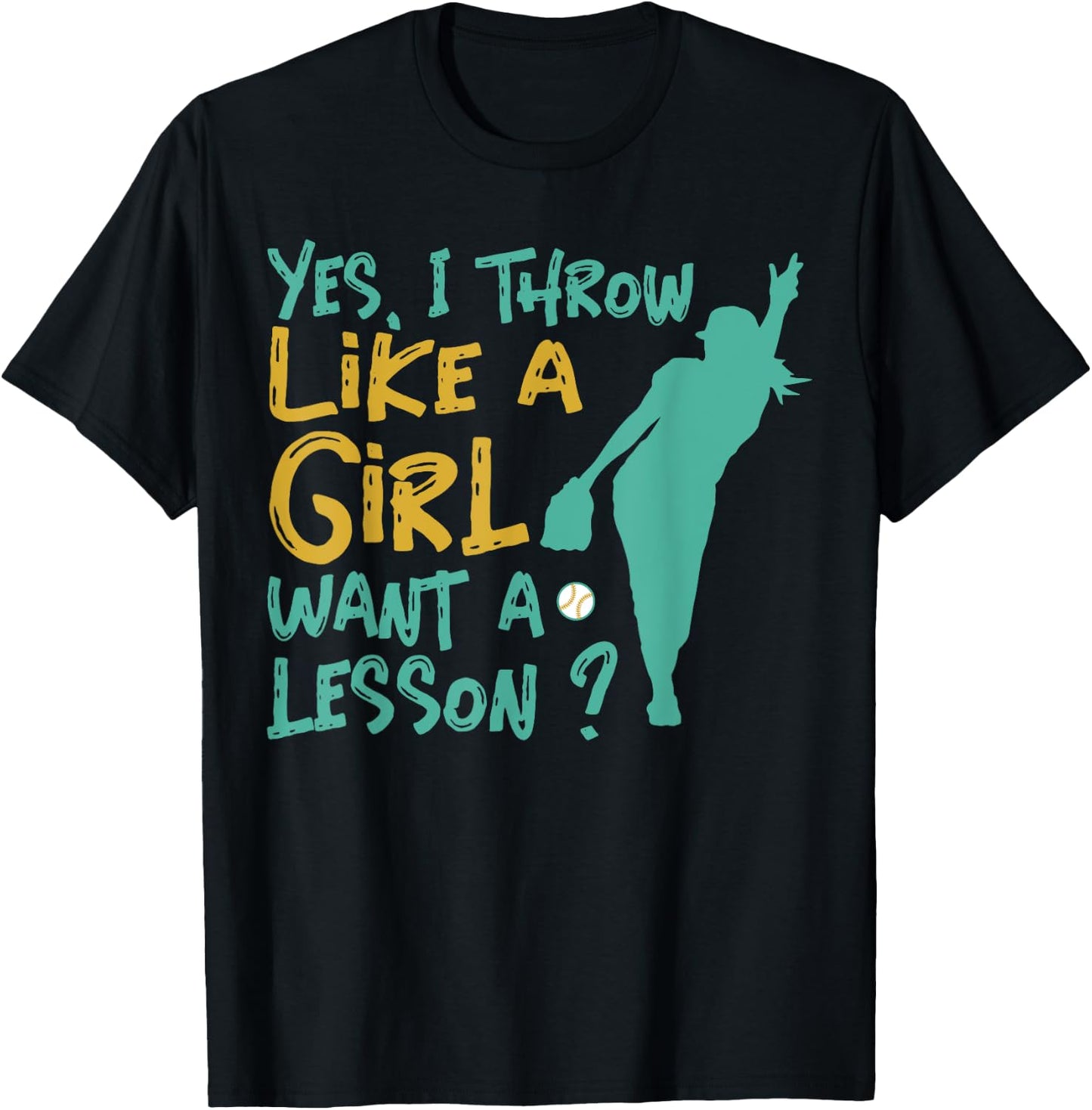 I Know I Play Like A Girl Softball T-Shirt - T-Shirt | Black