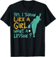 I Know I Play Like A Girl Softball T-Shirt - T-Shirt | Black