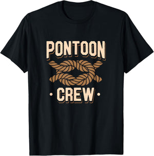 Pontoon Captain Boat Lovers Quote River Boating Pontoon Crew T-Shirt - T-Shirt | Black