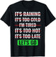 Motivational Exercise No Excuses Workout Buddies Let's Go T-Shirt - T-Shirt | Black