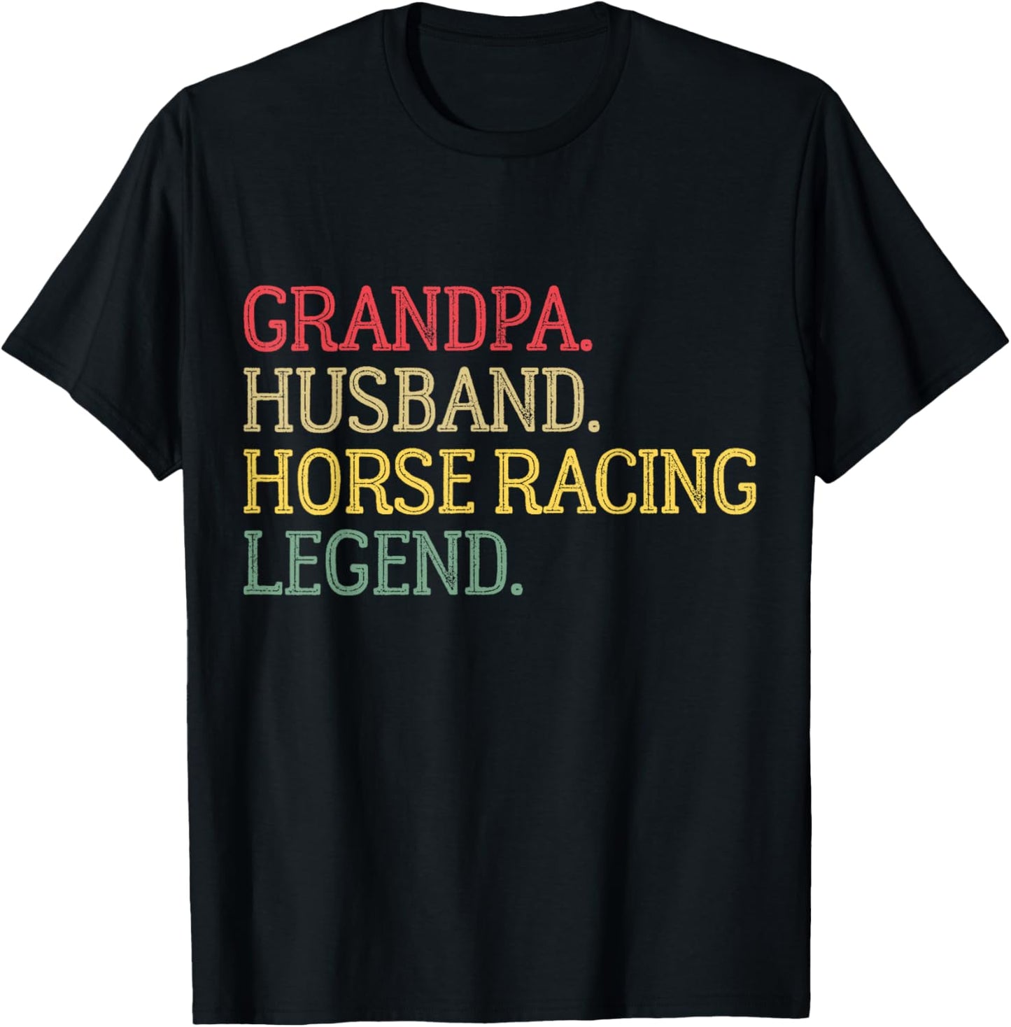 Grandpa Husband Horse Racing Legend Horse Racing Grandpa T-Shirt - T-Shirt | Black