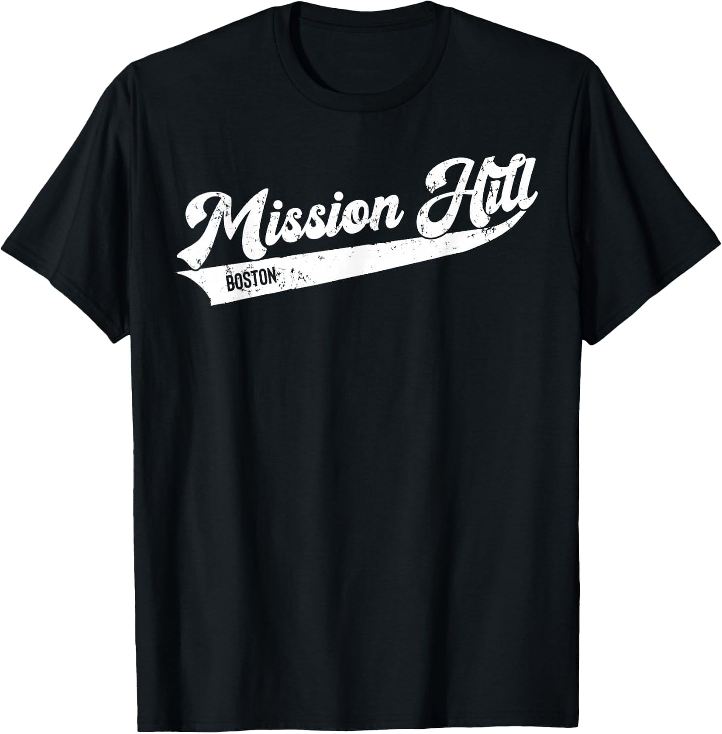 Mission Hill Boston Typographic Retro Distressed Design T-Shirt - T-Shirt | Black