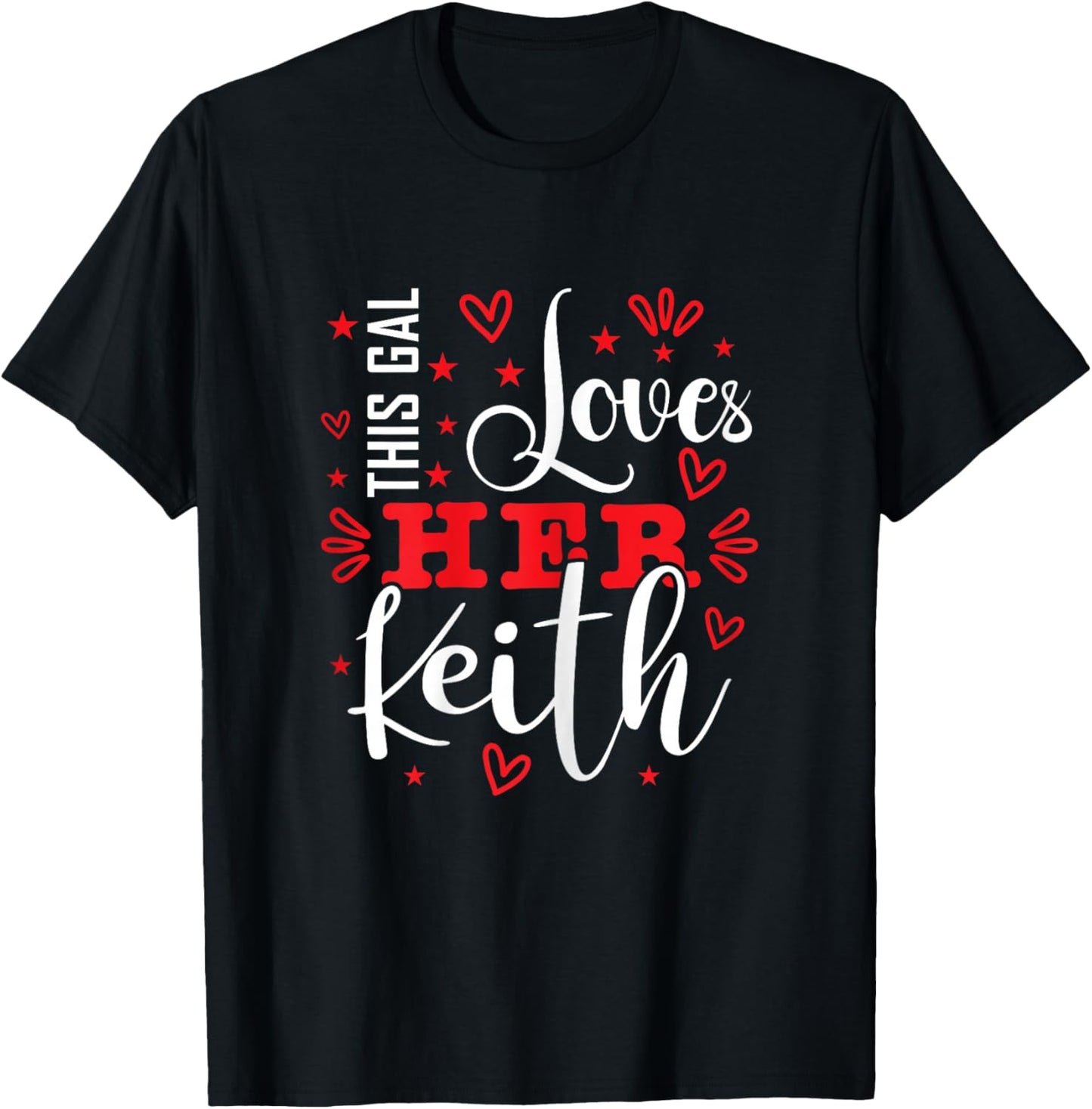This Gal Loves Her Keith Cute Keith T-Shirt - T-Shirt | Black