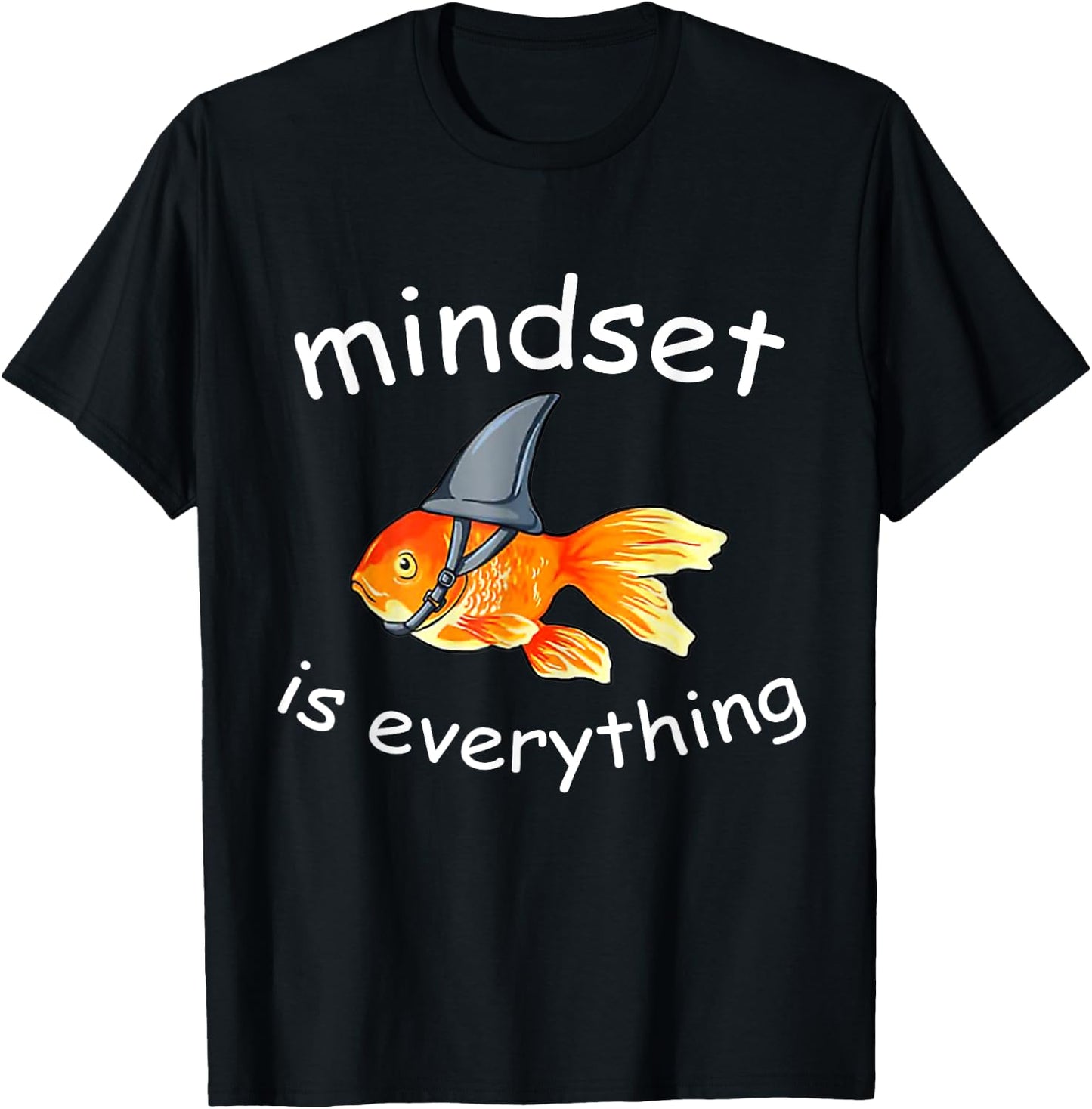 Everything Is Mindset Shark Fin Goldfish Vintage T-Shirt - T-Shirt | Black
