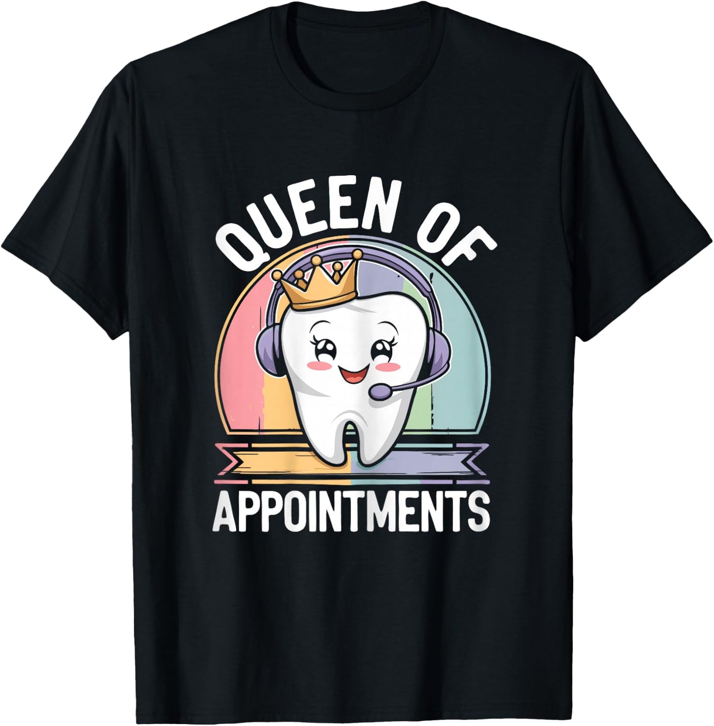 Dental Receptionist Queen Dentist's Office Reception T-Shirt - T-Shirt | Black