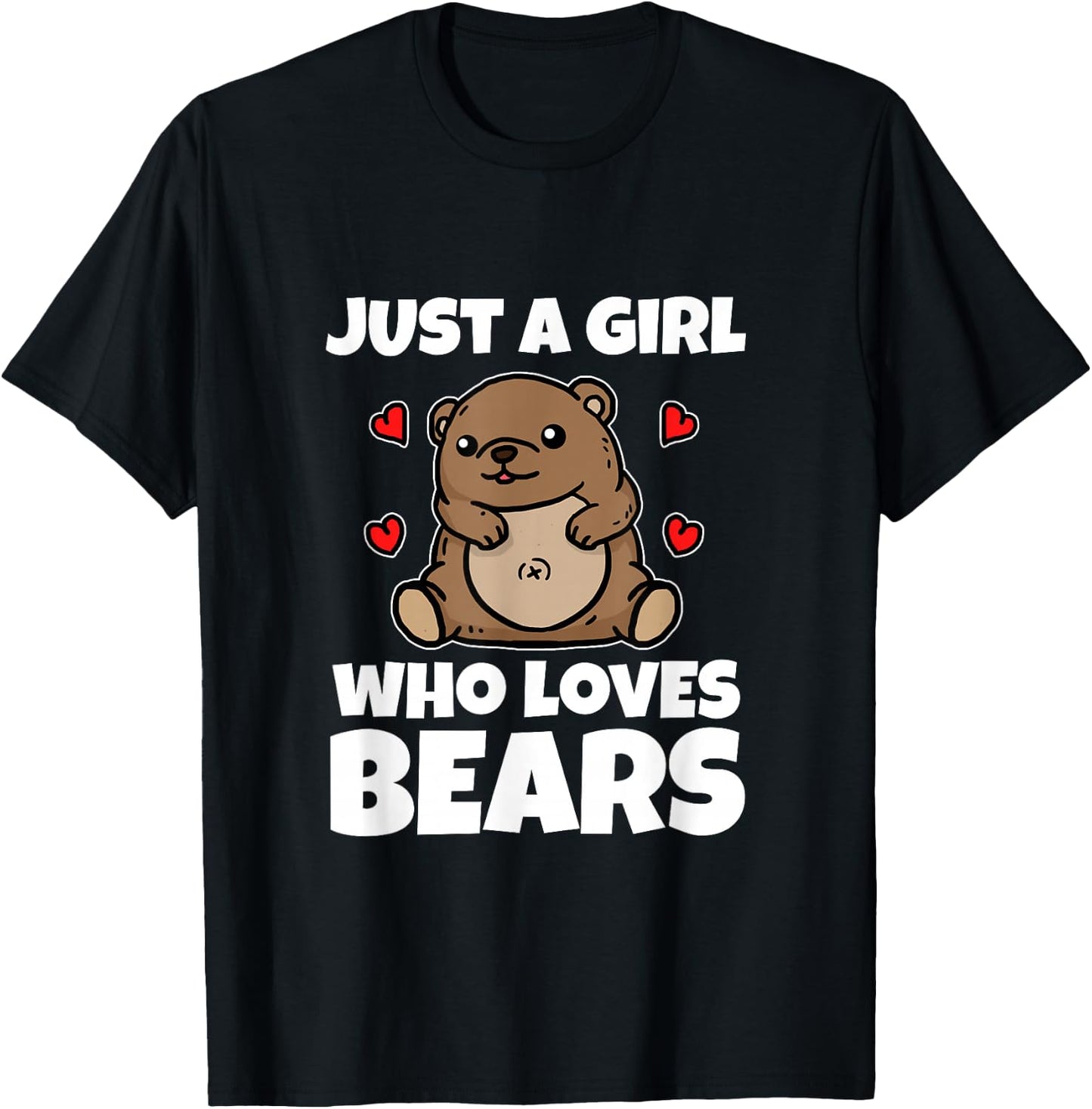 Just A Girl Who Loves Bears Cute Brown Bear Costume T-Shirt - T-Shirt | Black