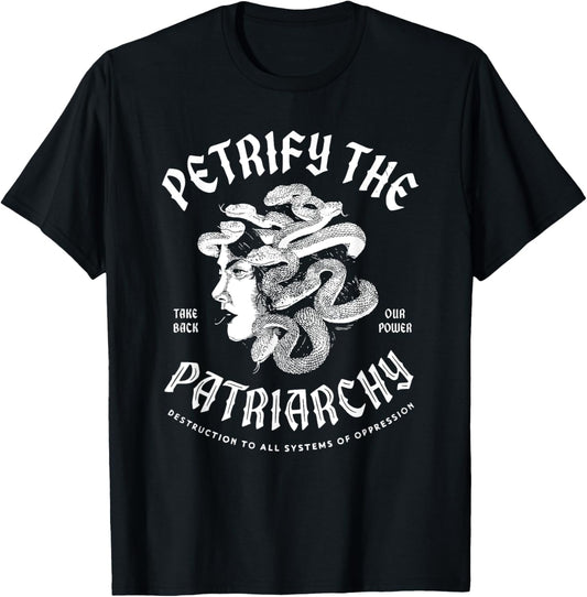 Medusa The Female Gaze Petrify The Patriarchy T-Shirt - T-Shirt | Black