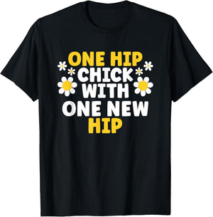 One Hip Chick With One New Hip T-Shirt - T-Shirt | Black