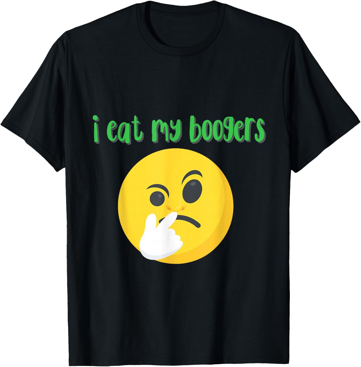Gross Booger Eating Nose Picker shirt - Gag booger T-Shirt - T-Shirt | Black