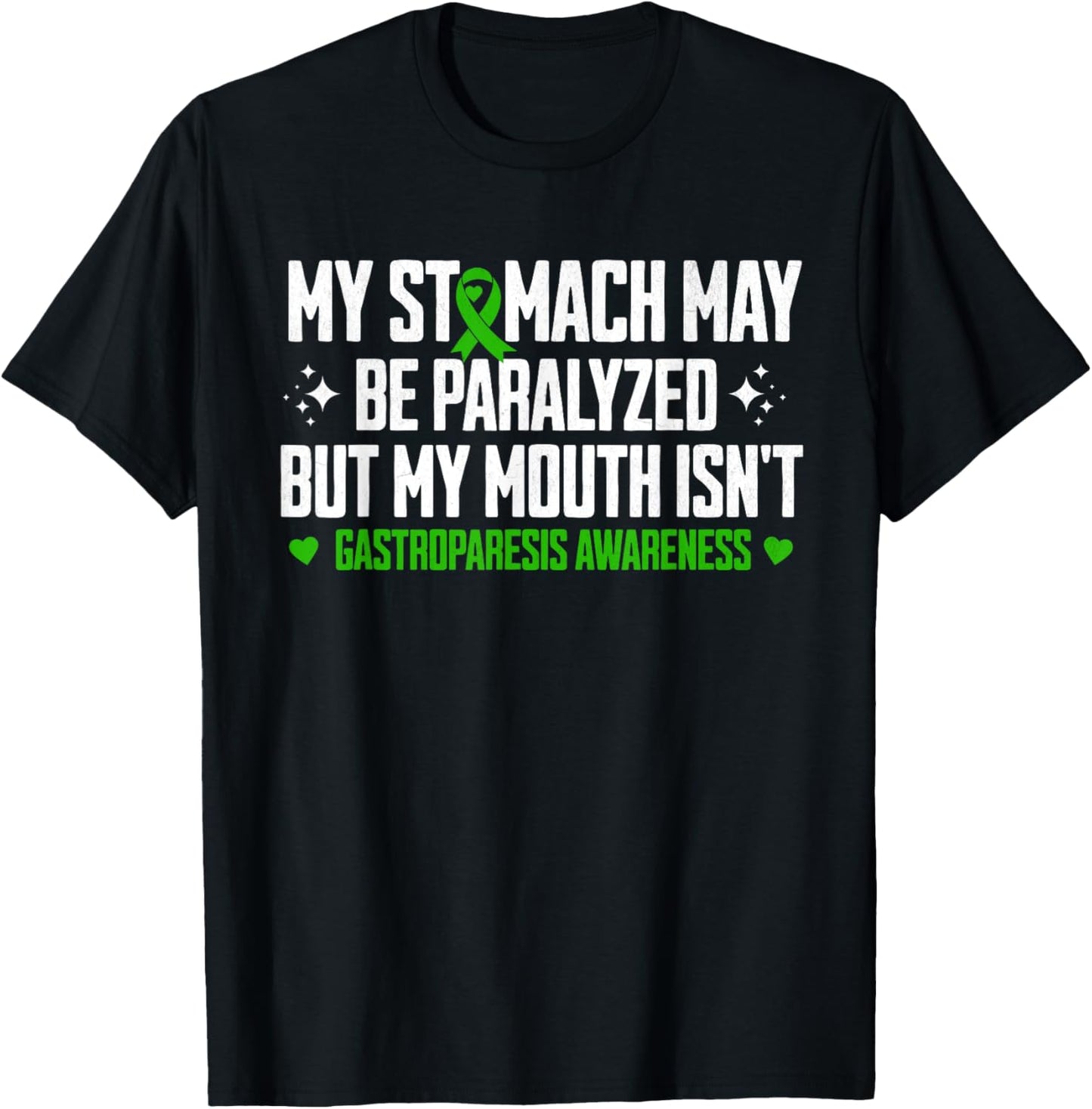 Funny Gastroparesis Awareness Month Stomach Sarcastic T-Shirt - T-Shirt | Black