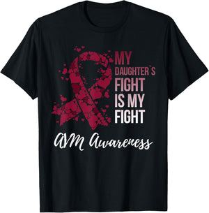 My Daughter’s Fight Arteriovenous Malformation AVM Awareness T-Shirt - T-Shirt | Black