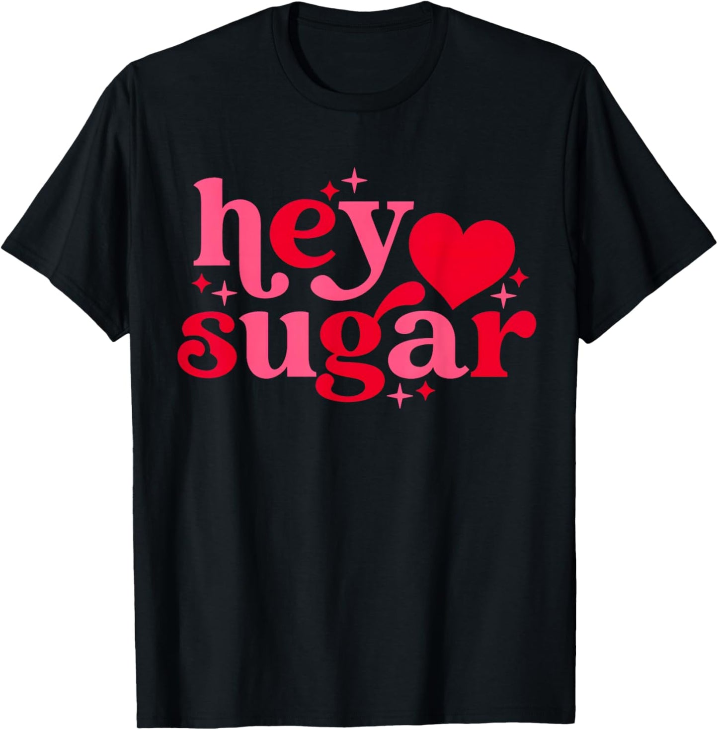 Funny Valentine's Day Hey Sugar Pie T-Shirt - T-Shirt | Black