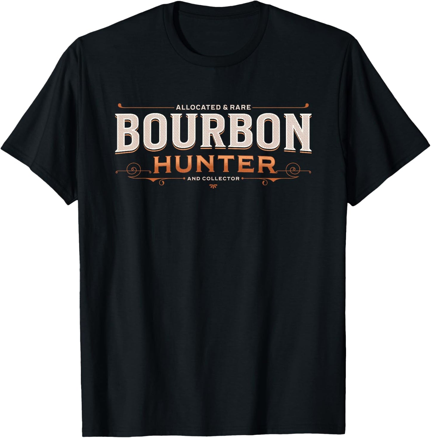Bourbon Hunter Collector for Whiskey Stocking Stuffer Gifts T-Shirt - T-Shirt | Black