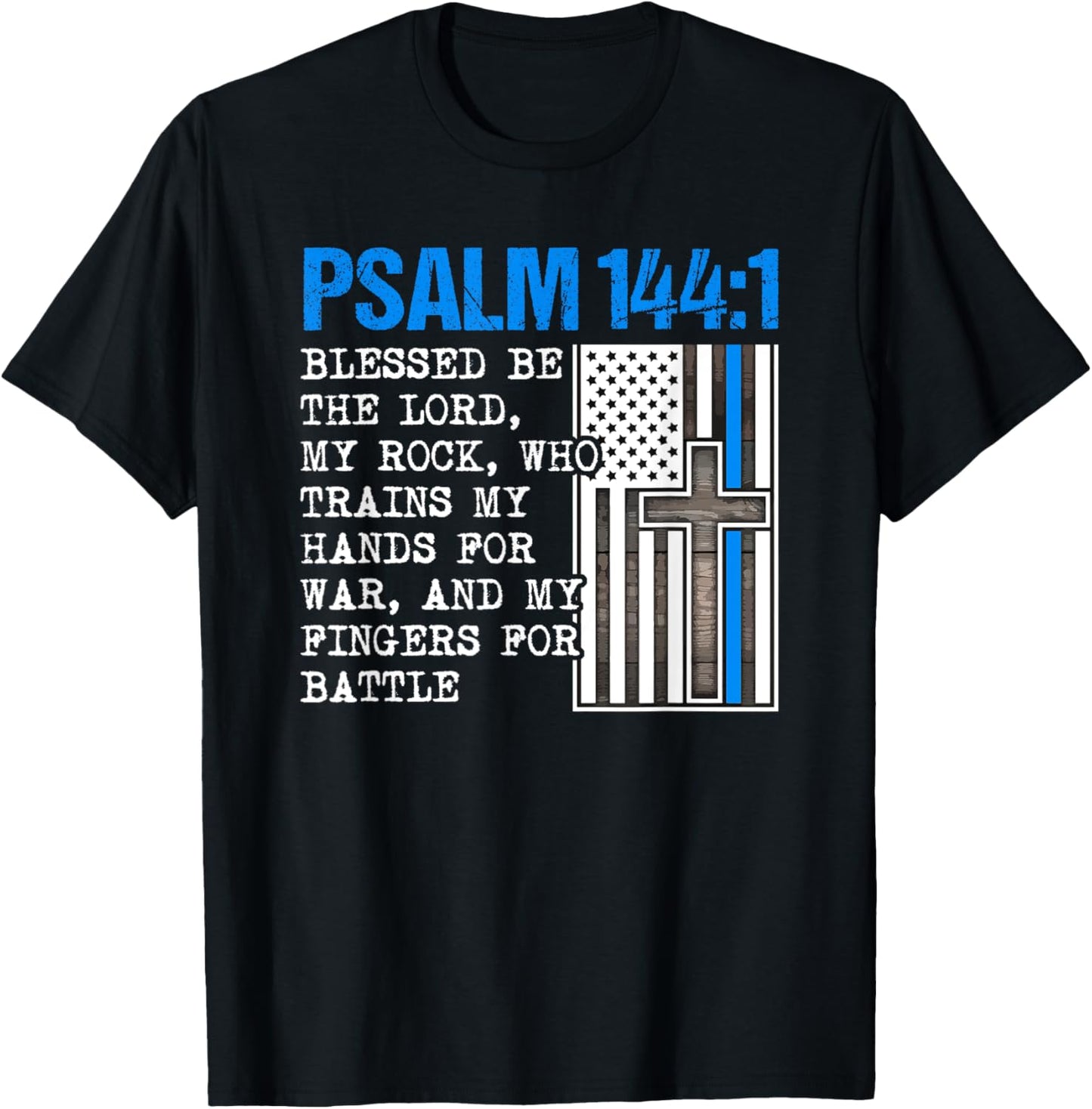 Thin Lines Blue Psalm 144:1 American Police Officer T-Shirt - T-Shirt | Black