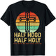 Half Hood Half Holy Pray With Me Don't Play with me T-Shirt - T-Shirt | Black
