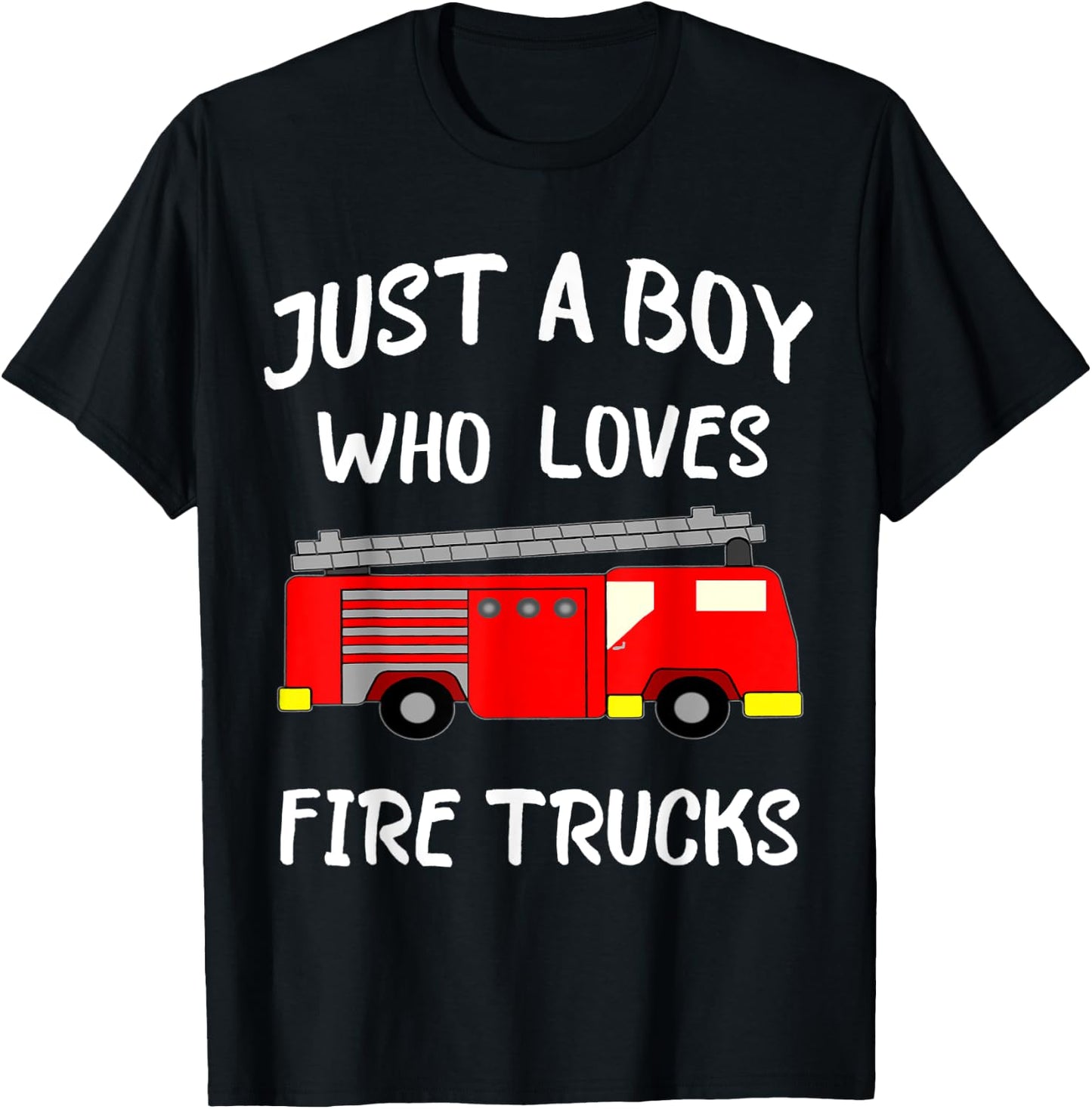 Just A Boy Who Loves Firetrucks Fire Fighter Truck T-Shirt - T-Shirt | Black