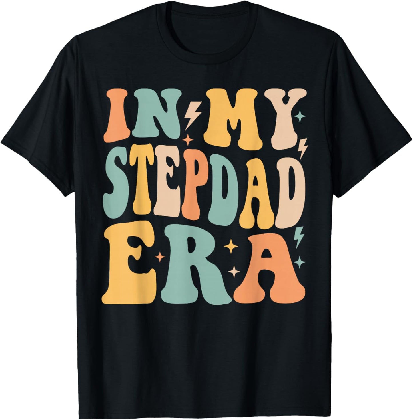 Retro Groovy In My Stepdad Era Father's Day T-Shirt - T-Shirt | Black