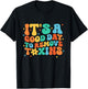 Its A Good Day To Remove Toxins Dialysis Tech Nurse Black T-Shirt - T-Shirt | Black