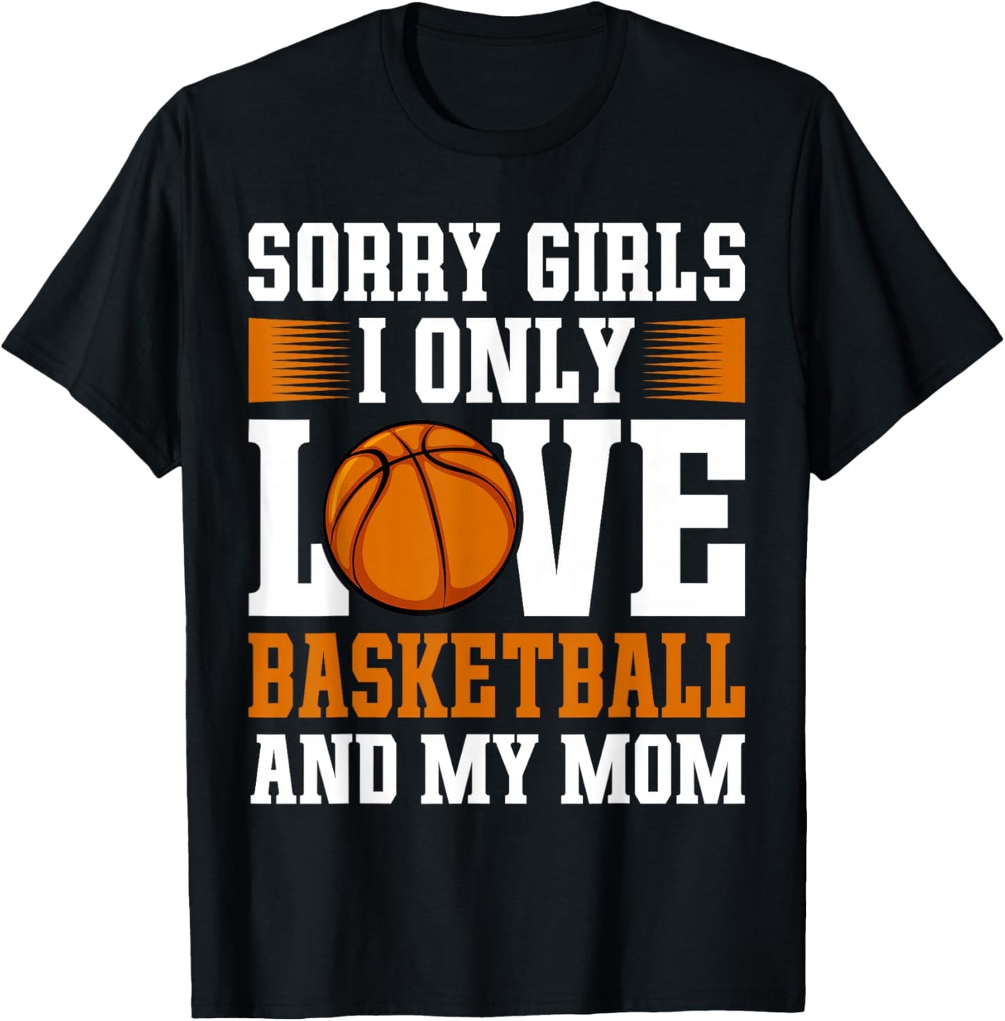 I Only Love Basketball and My Mom Valentine's Day Basketball T-Shirt - T-Shirt | Black