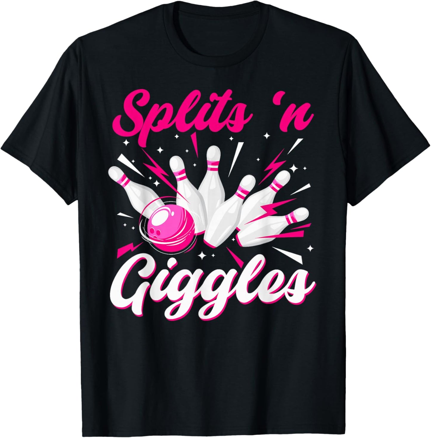 Funny Splits 'n Giggles Bowling Team Cute Bowler Women Girls T-Shirt - T-Shirt | Black