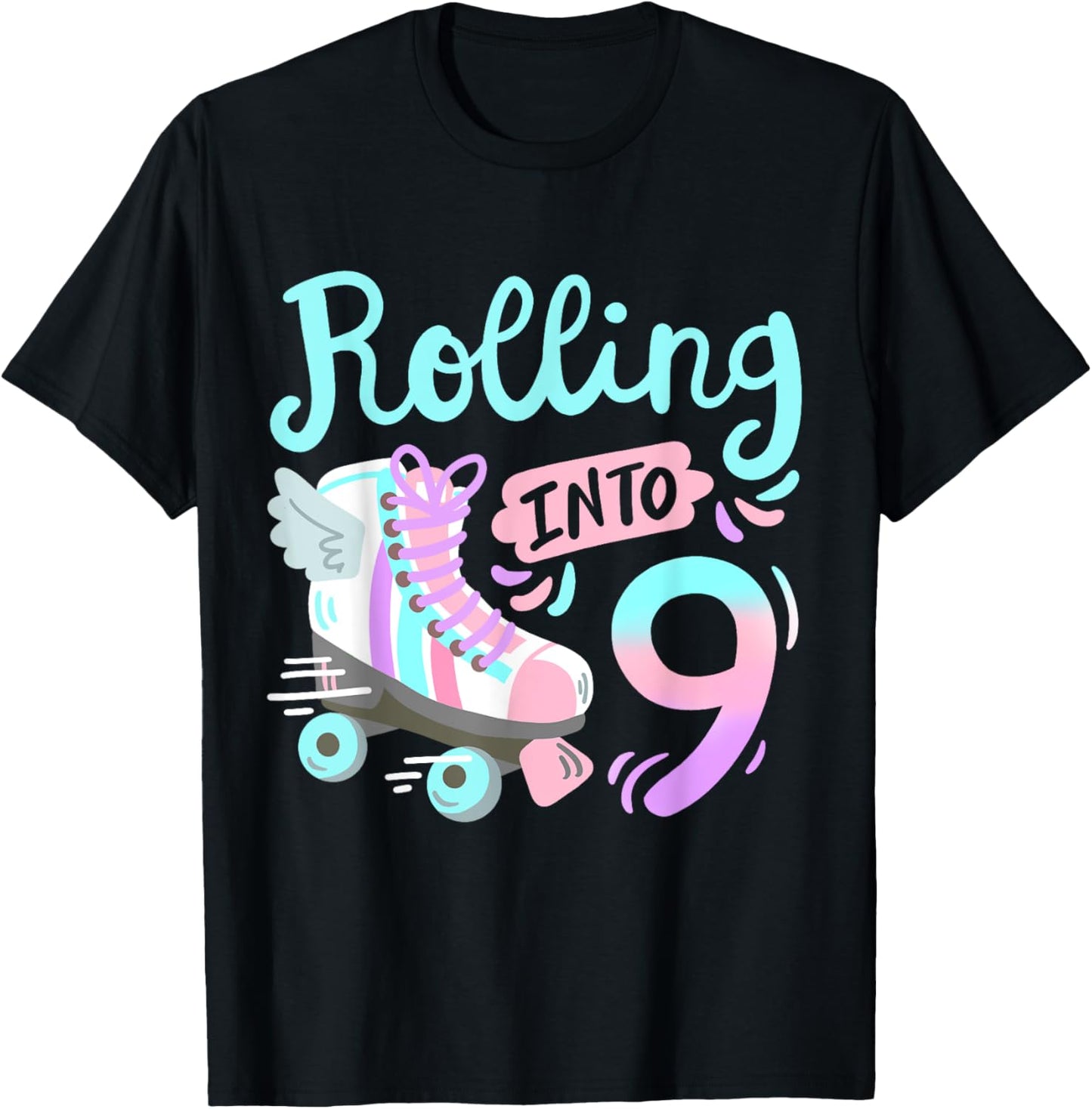Rolling Into 9 Roller Skates Skater Girl 9th Birthday Party T-Shirt - T-Shirt | Black