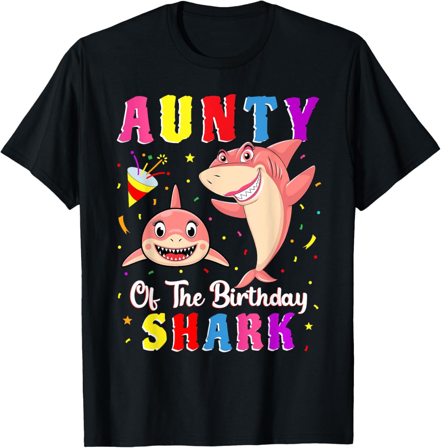 Aunty Of The Shark Birthday Family Matching Birthday Niece T-Shirt - T-Shirt | Black
